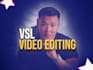 edit a high converting vsl video sales letter that drives sales