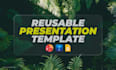 design reusable template for powerpoint, keynote or google slides