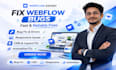 fix webflow bugs, design issues, responsiveness as webflow expert