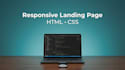 create a responsive landing page using HTML and CSS