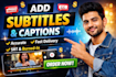 professionally add subtitles to your videos