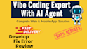 build  web app, android app using ai agent vibe coding