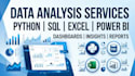 data analysis using python, sql, excel and create dashboards