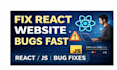 fix react issues fast