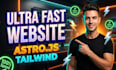 build an ultra fast website using astro js and tailwind CSS