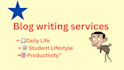 write engaging blog posts for students and lifestyle