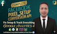 setup meta facebook pixel conversion API server side tracking google analytics