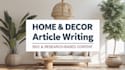 write seo optimized home decor article