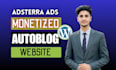 build an autoblog website with adsterra ads SEO optimization and fast loading