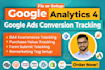 setup google ads, conversion tracking, ga4 ecommerce tracking via GTM