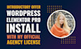 install wordpress and my official elementor pro license