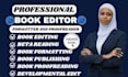manuscript ebook editor and formatting, proofread, paperback and kdp formatting