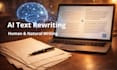 rewrite and humanize ai generated text