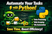 automate your tasks using python scripts