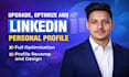 fully upgrade, optimize and revamp your linkedin profile