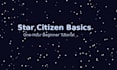 teach you star citizen basics and get you started