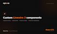 build a custom livewire 3 components for your laravel app