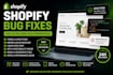 do shopify custom coding, bug fixing, shopify developer, shopify designing