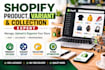 upload products to shopify store variants  shopify navigation SEO optimization