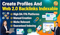 create profiles and web 2 0 backlinks indexable