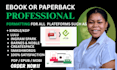 do ebook conversion from PDF, word, indesign into epub, kindle kpf, mobi