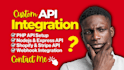 do API integration, rest, soap, PHP, shopify and stripe API development