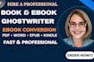 do ebook conversion to epub, mobi, and kindle format