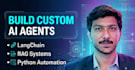 build custom ai agents langchain rag python automation