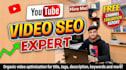 optimize youtube SEO for top ranking and organic views