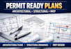 draw permit architectural plans, structural, mep, foundation and framing drawing
