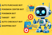 build target bot, auto purchase bot, pokemon bot, auto buying bot, checkout bot