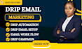 create ecommerce email automation segmentation and drip campaign