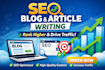 do SEO article writing, blog post writing and blog content writing