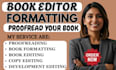 create book editing proofreading formatting line copy edit for your manuscript