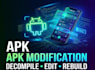 decompile, modify any apk without source code
