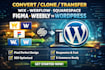 convert, clone, transfer wix, webflow, squarespace, figma, weebly to wordpress