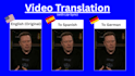 translate your video with lip sync in over 25 languages