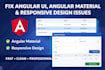 fix and improve your angular UI and responsiveness