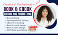 do amazon KDP book editing and formatting manuscript editing for book publishing