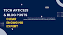write clear and engaging tech articles and blog posts