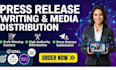 do press release writing, media distributiong and submit press release