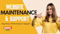 provide website maintenance, bug fixing and technical support