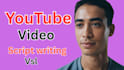 be your youtube video script writer and vsl writing