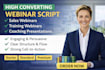write a high converting webinar script that engages and sells