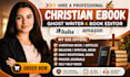 ghostwrite edit christian prayer journal devotional book format christian ebook