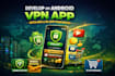 develop an android VPN app with ads and in app purchase