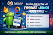 develop android app with firebase admob and modern ui