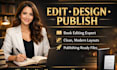 do a book editing, journal formatting, structural edit, and historical fiction