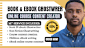 ghostwrite ebook online course, course creation, amazon kindle self help ebook
