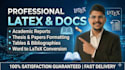 write, format, and edit academic reports and documents in latex and word